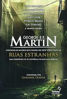 Ruas Estranhas George R. R. Martin